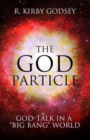 God Particle de R Kirby Godsey