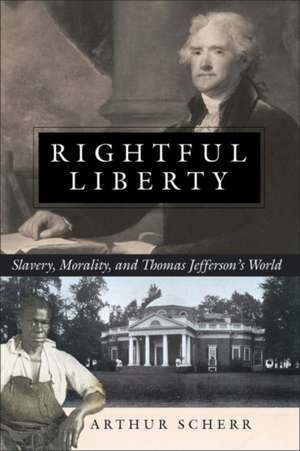 Rightful Liberty de Arthur Scherr