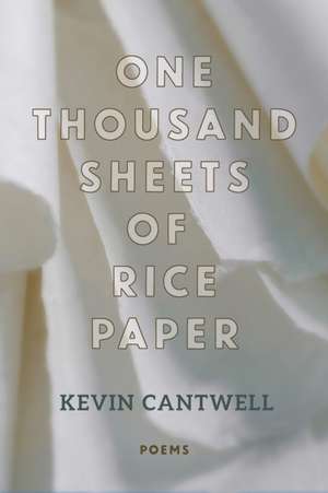 1000 Sheets of Rice Paper de Kevin Cantwell