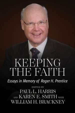 Keeping the Faith de Paul L Harris