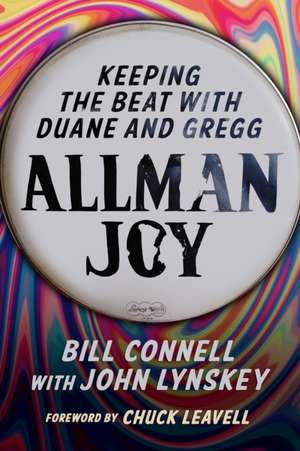 Allman Joy: Keeping the Beat with Duane and Gregg de Bill Connell