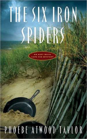 The Six Iron Spiders de Phoebe Atwood Taylor