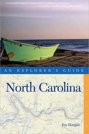 North Carolina – An Explorer′s Guide de James Hargan