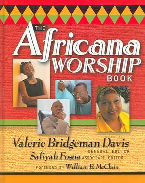 The Africana Worship Book de William B. McClain