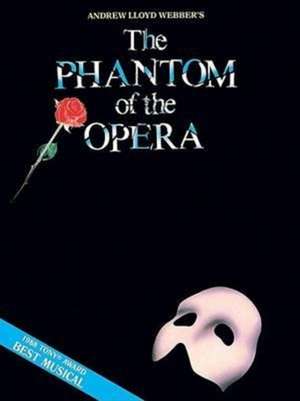 Phantom of the Opera de Andrew Lloyd Webber