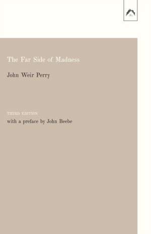 The Far Side of Madness de John Beebe