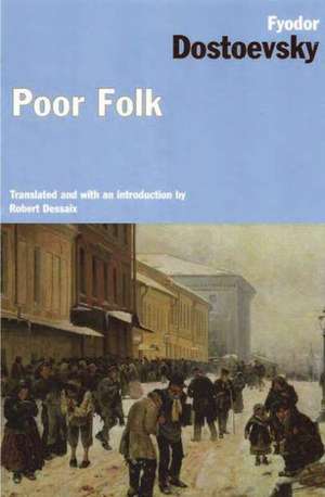 Poor Folk de Dostoevsky Fyodor