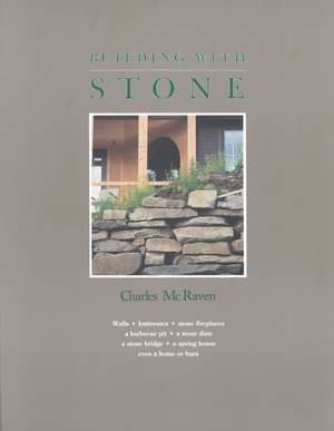 Building with Stone de Charles McRaven