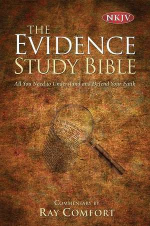 Evidence Bible-NKJV de Ray Comfort