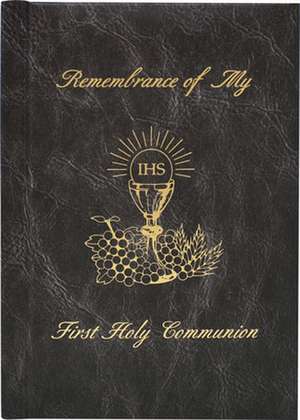 Remembrance of My First Holy Communion de Mary Theola