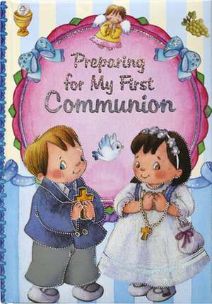 Preparing for My First Communion de Thomas J Donaghy