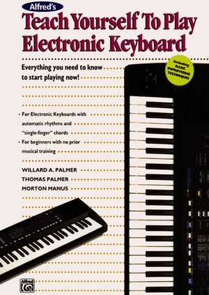 Alfred's Teach Yourself to Play Electronic Keyboard de Morton Manus