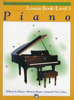 Alfred's Basic Piano Library Lesson Book, Bk 3 de Willard A. Palmer