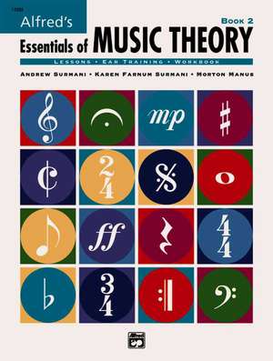 Alfred's Essentials of Music Theory, Bk 2 de Andrew Surmani