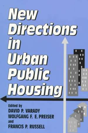 New Directions in Urban Public Housing de David Varady