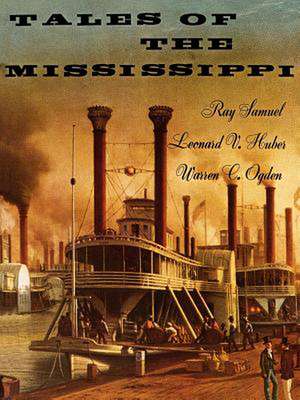 Tales of The Mississippi de Leonard Huber