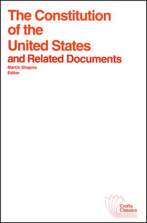 The Constitution of the United States and Related Documents de M Shapiro