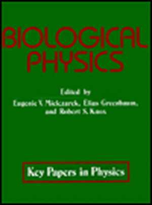 Biological Physics de E.V. Mielczarek