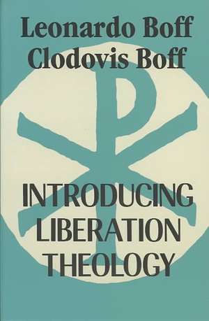 Introducing Liberation Theology de Leonardo Boff