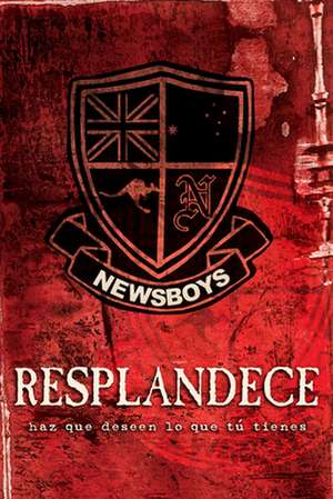 Resplandece de Newsboys