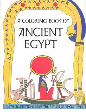 Ancient Egypt Coloring Book de Bellerophon Books