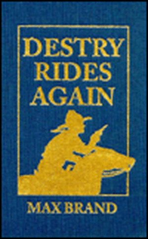 Destry Rides Again de Max Brand