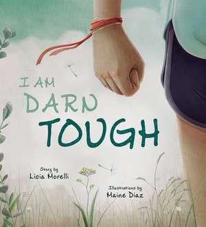 I Am Darn Tough de Licia Morelli