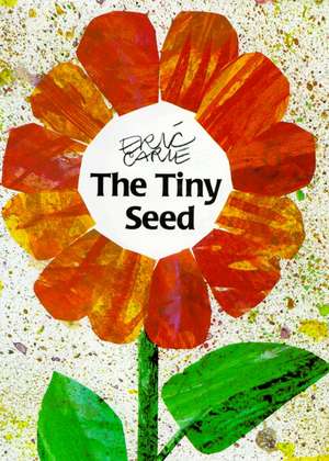 The Tiny Seed de Eric Carle