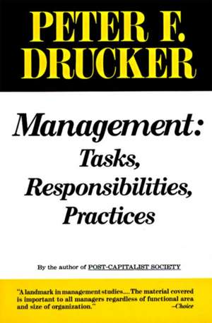 Management: Tasks, Responsibilities, Practices de Peter F. Drucker