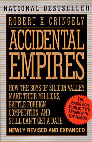 Accidental Empires de Robert X. Cringely