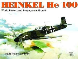 Heinkel He 100: A History of the World's 9mm Pistols & Ammunition de Hans Peter Dabrowski