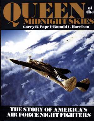 Queen of the Midnight Skies de Garry R. Pape