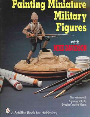 Painting Miniature Military Figures de Mike Davidson