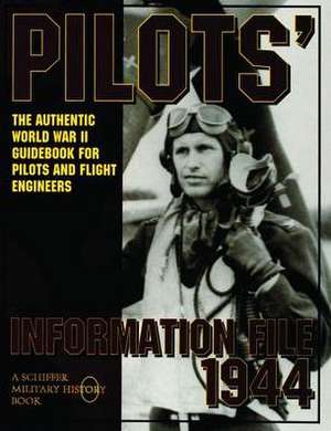 Pilots Information File 1944 the Authentic World War II Guidebook for Pilots and Flight Engineers: Noah & Friends with the Animals of Africa de Schiffer Publishing Ltd.