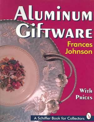 Aluminum Giftware de Frances Johnson