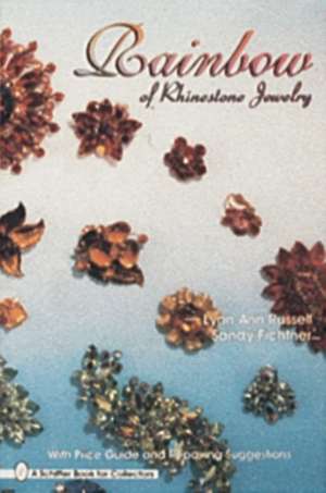 Rainbow of Rhinestone Jewelry de Sandy Fichtner