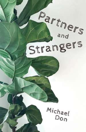 Partners and Strangers de Michael Don