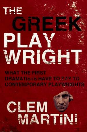 The Greek Playwright de Clem Martini