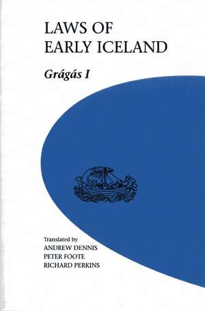 Laws of Early Iceland: Gragas II de Andrew Dennis