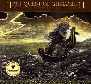 The Last Quest of Gilgamesh de Ludmila Zeman