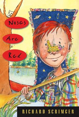 Noses Are Red de Richard Scrimger