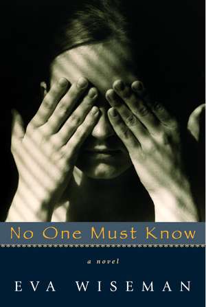 No One Must Know de Eva Wiseman