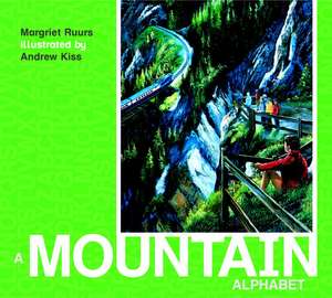 A Mountain Alphabet de Margriet Ruurs