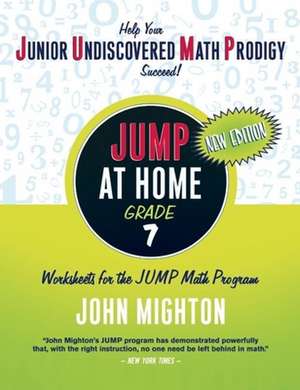 JUMP at Home Grade 7: Worksheets for the JUMP Math Program de John Mighton