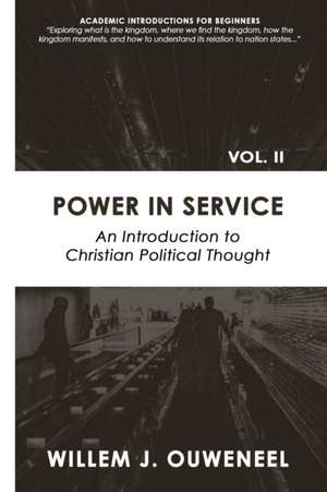 Power in Service de Willem J. Ouweneel