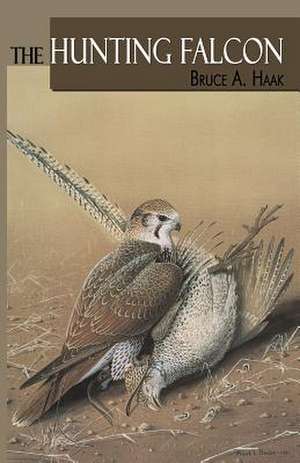 The Hunting Falcon de Bruce Haak