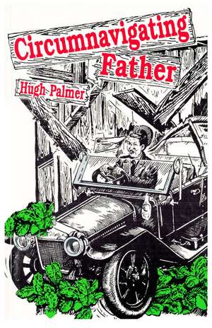 Circumnavigating Father de Hugh Palmer