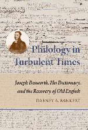 Philology in Turbulent Times de Dabney A Bankert