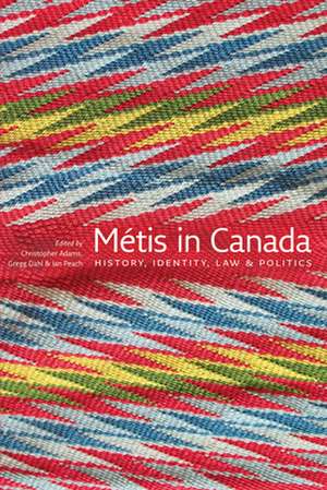 Metis in Canada History, Identity, Law and Politics: Policy Challenges for a Commodity-Based Economy de Christopher Adams