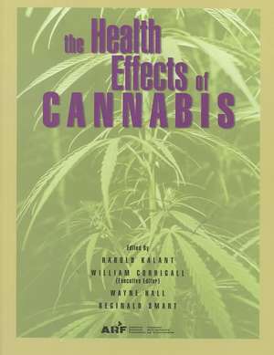 The Health Effects of Cannabis de Harold Kalant